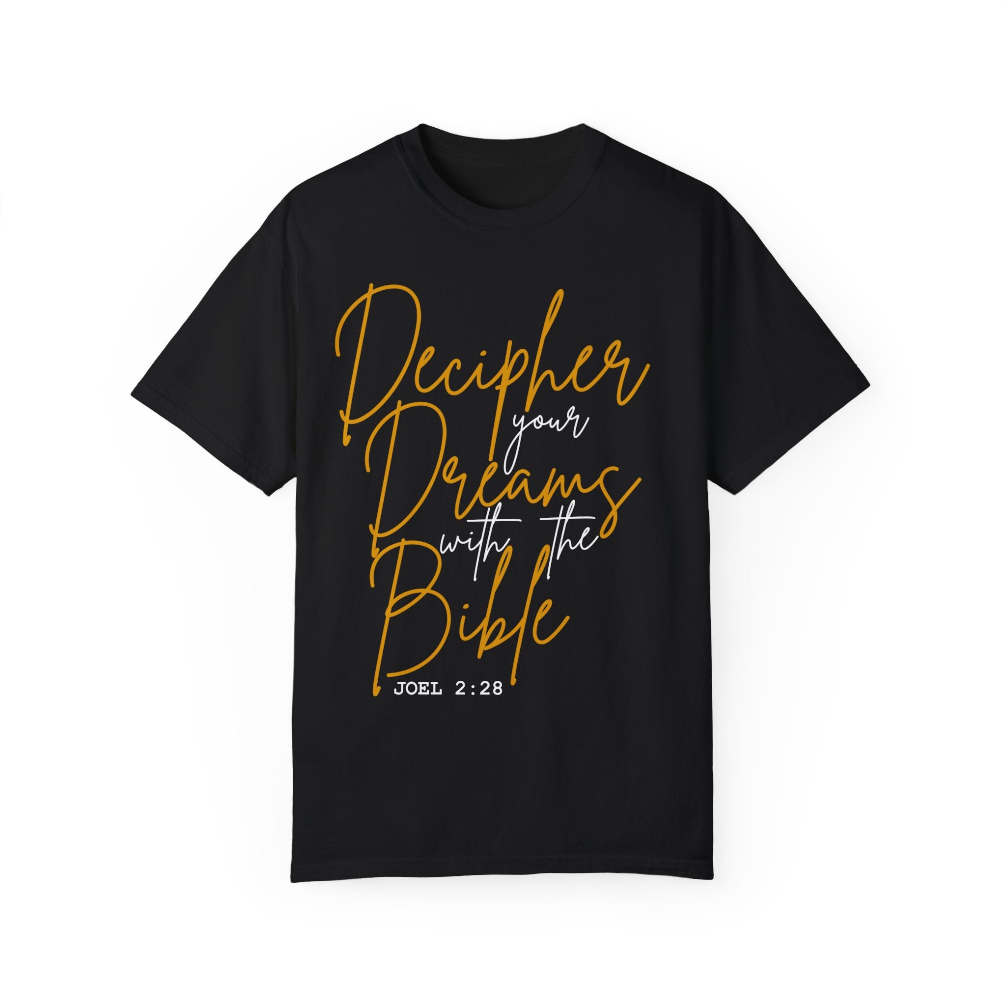 Unisex Garment-Dyed T-shirt Biblical message T-shirt