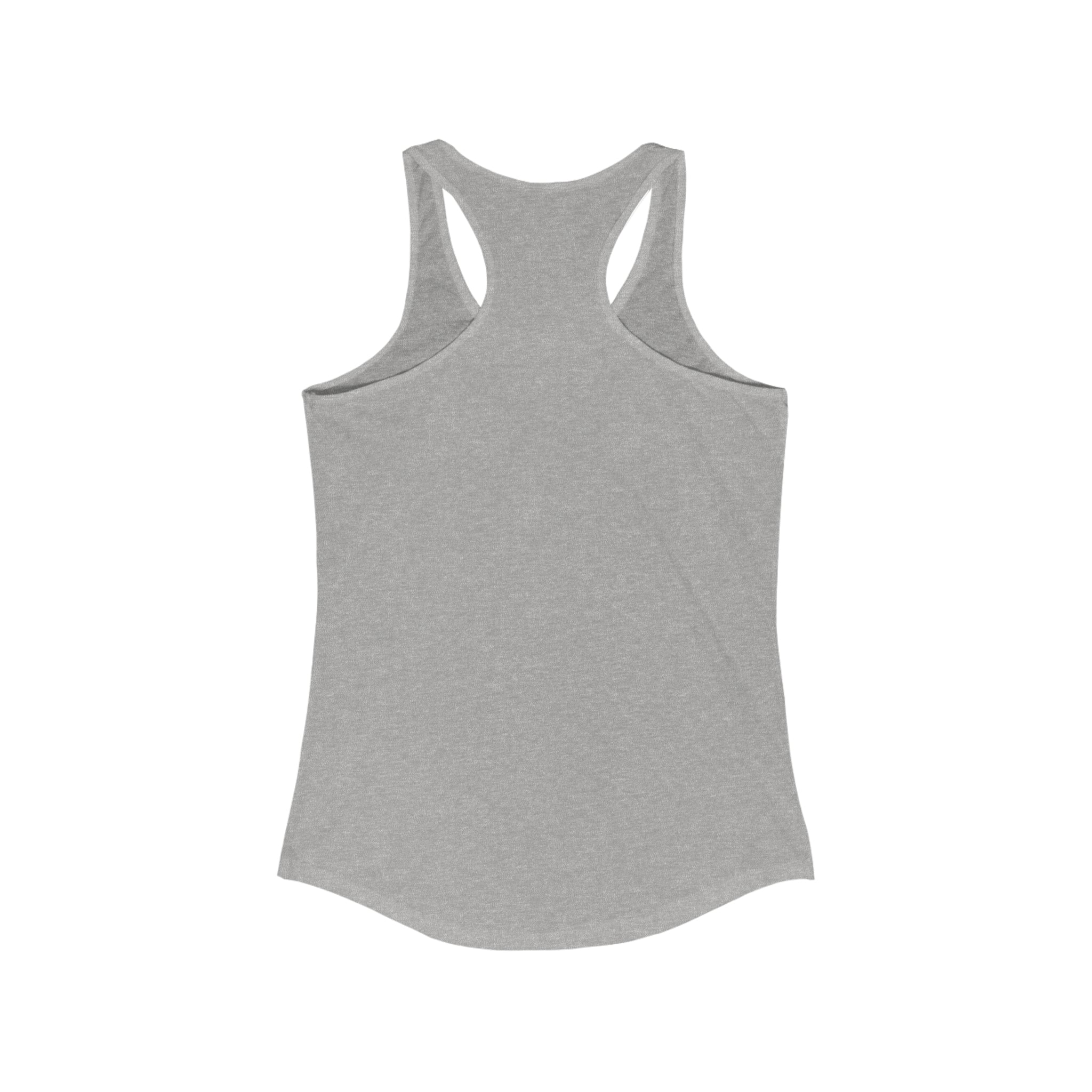 Women's Ideal Racerback Tank Inspirational message