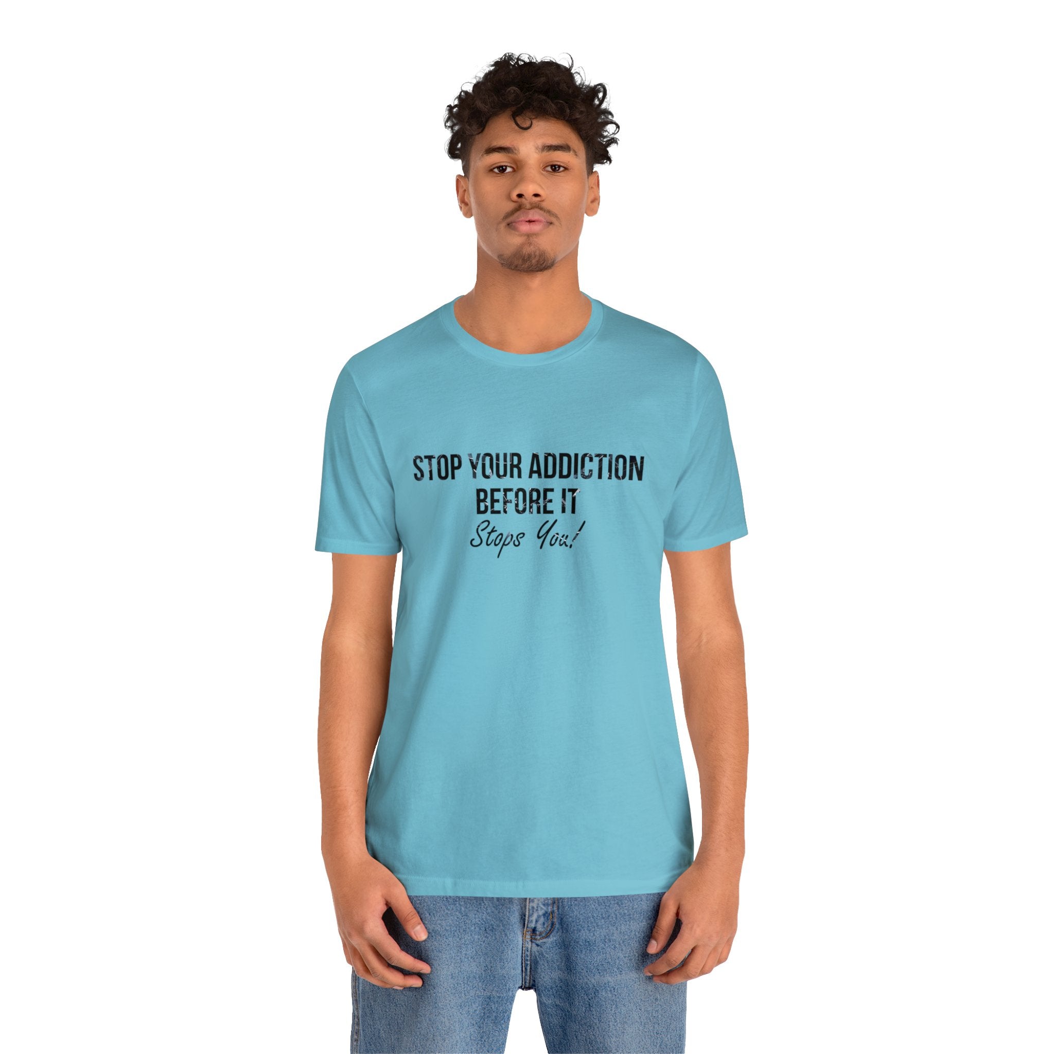 Unisex Jersey Short Sleeve Tee Inspiration message drugs